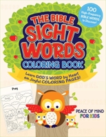 Bible Sight Words Coloring Book: Learn God's Word by Heart on Joyful Coloring Pages! 1680997351 Book Cover