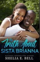 The Truth About Sista Brianna B084WQ2BL5 Book Cover