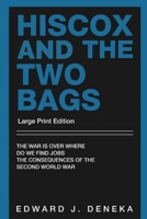 HISCOX AND THE TWO BAGS 1520842171 Book Cover