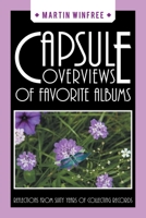 Capsule Overviews of Favorite Albums: Reflections from Sixty Years of Collecting Records B0DX2FGW21 Book Cover