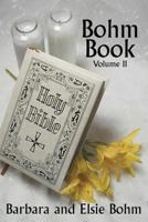 Bohm Book: Volume II 1468594362 Book Cover