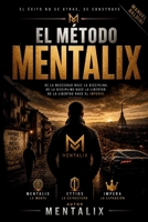 El método Mentalix (Spanish Edition) B0H1HMG5JP Book Cover