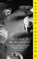 Trouble Is My Business 0345288629 Book Cover