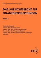Das Aufsichtsrecht Fur Finanzdienstleistungen 386741663X Book Cover