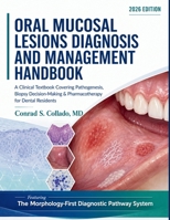 Oral Mucosal Lesions Diagnosis and Management Handbook: A Clinical Textbook Covering Pathogenesis, Biopsy Decision-Making & Pharmacotherapy for Dental Residents B0HBQX4GQ2 Book Cover