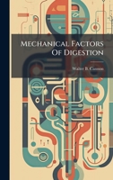 Mechanical Factors Of Digestion 1024551563 Book Cover