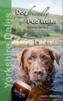 Dog Friendly Pub Walks Yorkshire Dales 1916059015 Book Cover