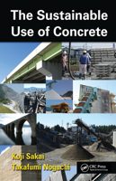 The Sustainable Use of Concrete 1138075884 Book Cover