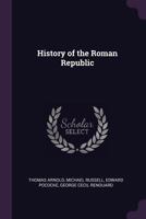 The History of the Roman Republic from the earliest records till the time of Sylla 1172867801 Book Cover