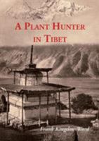 A, Plant Hunter in Tibet 9745240877 Book Cover