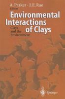Environmental Interactions of Clays: Clays and the Environment 3540587381 Book Cover