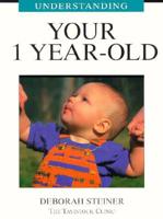 Understanding Your 1 Year Old 1894020014 Book Cover