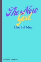 The New God: Heart of Men B0C9SDMG4Y Book Cover