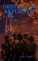 Destined and Returned 1951199073 Book Cover
