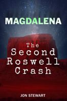 Magdalena: The Second Roswell Crash 1942016832 Book Cover