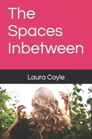 The Spaces Inbetween B09C16ZNPX Book Cover