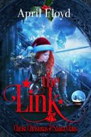 The Link: Christ, Christmas, & Santa Claus 099156474X Book Cover