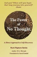 The Power of No Thought: A Direct Approach to Self-Discovery 0615931383 Book Cover