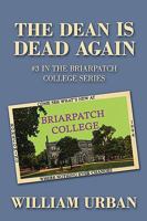 The Dean Is Dead Again 1440115524 Book Cover