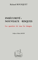 Insécurité : Nouveaux Risques (French Edition) 273847389X Book Cover