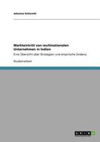 Markteintritt von multinationalen Unternehmen in Indien: Eine Übersicht über Strategien und empirische Evidenz 3640521560 Book Cover