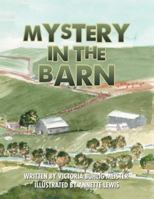 Mystery in the Barn 1546224998 Book Cover