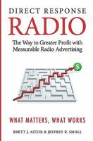 Direct Response Radio: The Way to Greater Profits with Measurable Radio Advertising 1419682229 Book Cover