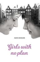 Girls with No Plan 1978008473 Book Cover