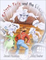 Grizzly Pete and the Ghosts 1550377191 Book Cover