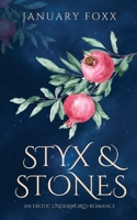 Styx & Stones: An Erotic Underworld Romance B0DVCDNFWW Book Cover