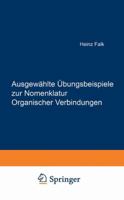 Ausgewählte Übungsbeispiele zur Nomenklatur Organischer Verbindungen 3211814795 Book Cover