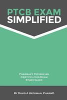 PTCB Exam Simplified Pharmacy Technician Certification Exam Study Guide 0615883702 Book Cover