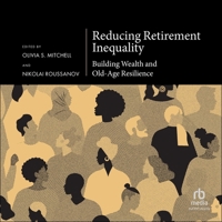 Reducing Retirement Inequality: Building Wealth and Old-Age Resilience B0F8RF5QS4 Book Cover
