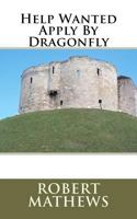 Help Wanted Apply by Dragonfly 146794971X Book Cover