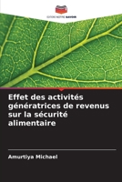 Effet des activités génératrices de revenus sur la sécurité alimentaire (French Edition) 6208857090 Book Cover