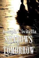 Shadows of Tomorrow 1533398232 Book Cover