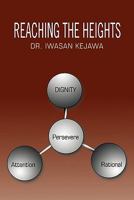 Reaching the Heights 1462872875 Book Cover