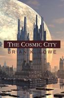 The Cosmic City 1988863910 Book Cover