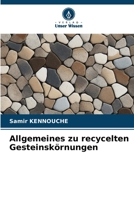 Allgemeines zu recycelten Gesteinskörnungen (German Edition) 6209984398 Book Cover