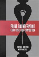 Point Counterpoint: Eight Cases for Composition 0155707035 Book Cover