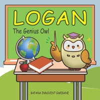 Logan The Genius Owl B09M5D1CY8 Book Cover