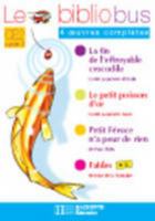 Le Bibliobus n° 16 CE2 - Le Petit Poisson d'or - Cahier d'activités - Ed.2006 2011173310 Book Cover