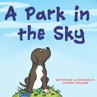 A Park in the Sky 0646882155 Book Cover