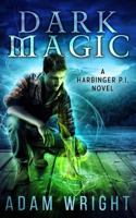 Dark Magic 1534690905 Book Cover