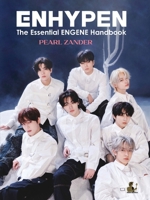 ENHYPEN, The Essential ENGENE Handbook (Music) 1913961524 Book Cover
