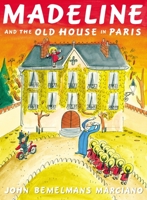 Madeline and the Old House in Paris 0670784850 Book Cover
