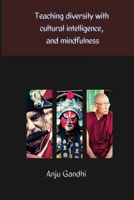 Teaching diversity with cultural intelligence, mindfulness 1805291254 Book Cover