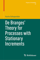 De Branges' Theory for Processes with Stationary Increments (Progress in Probability, 83) 3032248450 Book Cover