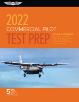 Commercial Pilot Test Prep 2022: Study & Prepare: Pass Your Test and Know What Is Essential to Become a Safe, Competent Pilot - from the Most Trusted Source in Aviation Training 1644251558 Book Cover