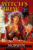 Witch's Brew: Secrets of Scents 0924608196 Book Cover